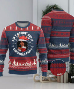 African American Santa Lady Ugly Christmas Sweater Ain’t Nothin’ But A Christmas Party