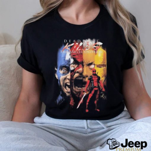 Deadpool The Killers Of The Marvel Universe shirt