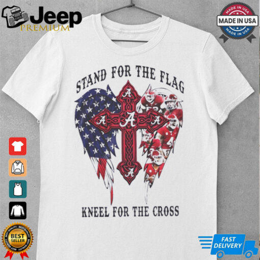 Alabama Crimson Tide stand for the flag kneel for the cross shirt