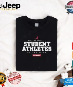 Alabama Football Student Athletes Of The Week September 5th Shirt