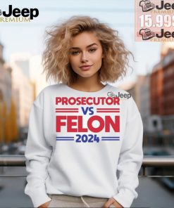 Alex cole prosecutor vs felon 2024 kamala harris shirt