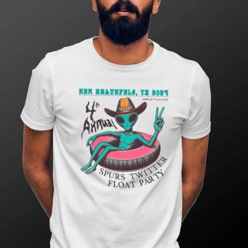 Alien New Braunfels Tx 2024 4th annual spurs twitter float party shirt