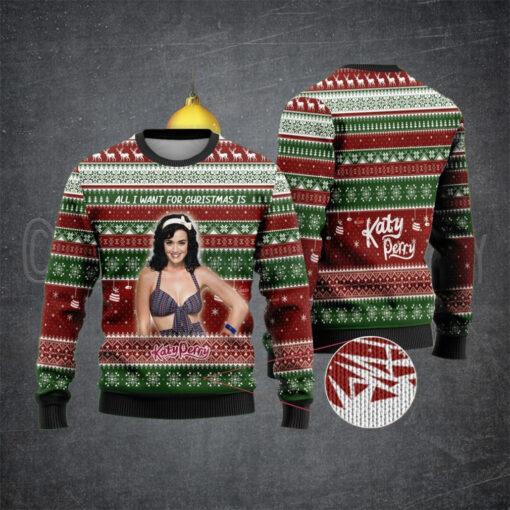 All I Want For Christmas Is Katy Perry Xmas Ugly Sweater