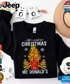 All I Want For Christmas MC Donald's Shirt