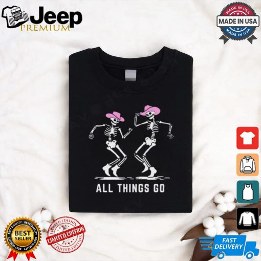 All Things Go Skeleton Cowboy Shirt