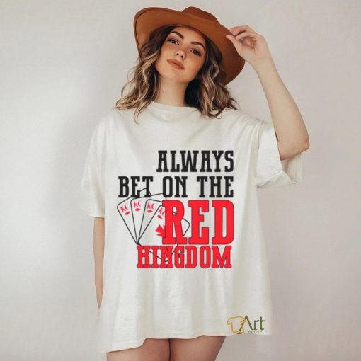 Always bet on the red Kingdom Chiefs football shirt