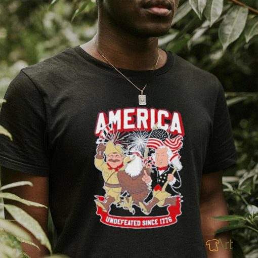 America Team Undefeated Since 1776 Shirt