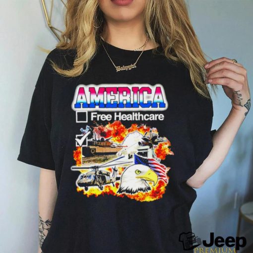 America free Healthcare 2024 shirt