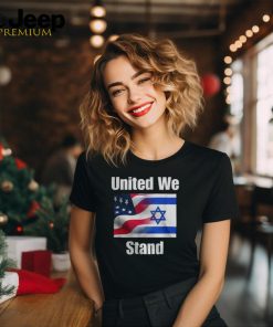 American Flag Israel Flag United We Stand For And Women T shirt