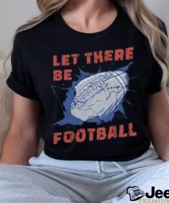 American football ball quote t shirt