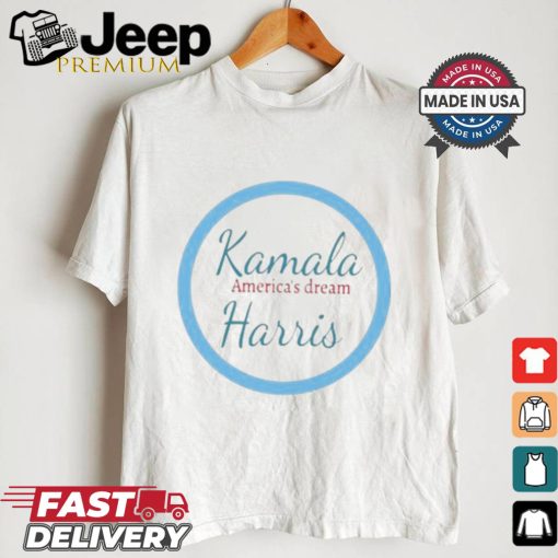 America’s Dream Kamala Harris T shirt