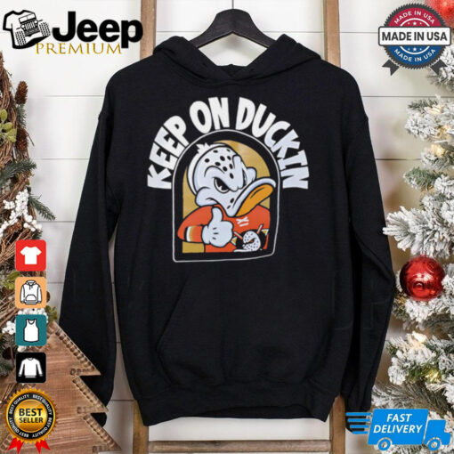 Anaheim Ducks hockey Keep On Duckin’ Pullover shirt