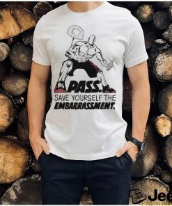 And1 Pass Save Yourself The Embarrassment T shirt