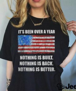 Anti Biden Pro Trump Nothing Is Built Back Better 2024 Shirt