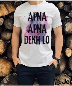 Apna Apna Dekh Lo shirt