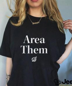 Area Them Shirt