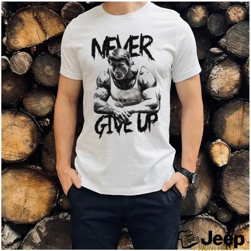 Arnold never give up shirt