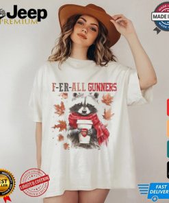 Arsenal Raccoon Fan F er all Gunners In Fall Season T shirt