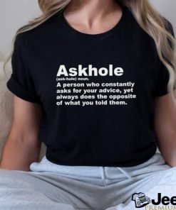 Askhole definition shirt