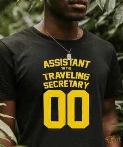 Assistant to the traveling secretary 00 shirt