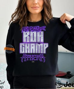 Athena Forever Roh Champ Shirt