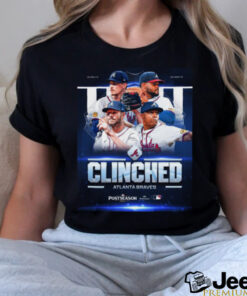 Atlanta Braves Clinched 2024 Postseason Shirt