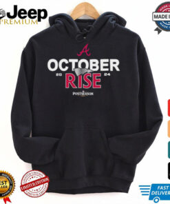 Atlanta Braves October rise 2024 Postseason shirt