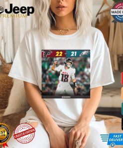 Atlanta Falcons 22 21 Philadelphia Eagles Score 2024 NFL Gameday Poster t shirt