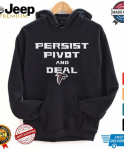 Atlanta Falcons Football Persist Pivot And Deal T shirts