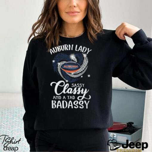 Auburn Laydy Sassy Classy And A Tad Badassy Shirt