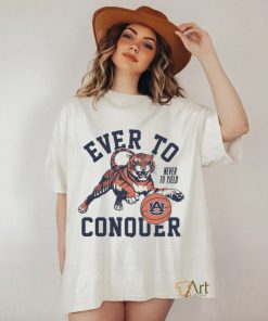 Auburn Tigers never to yield ever to conquer shirt