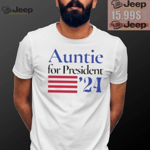 Auntie For President 2024 Kamala Harris Shirt