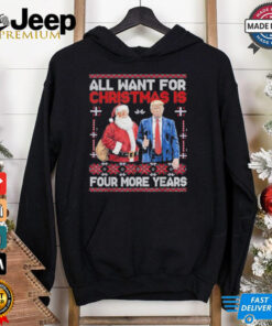 Awesome All Want For Christmas Is 4 More Years Santa Trump Back T Shirt