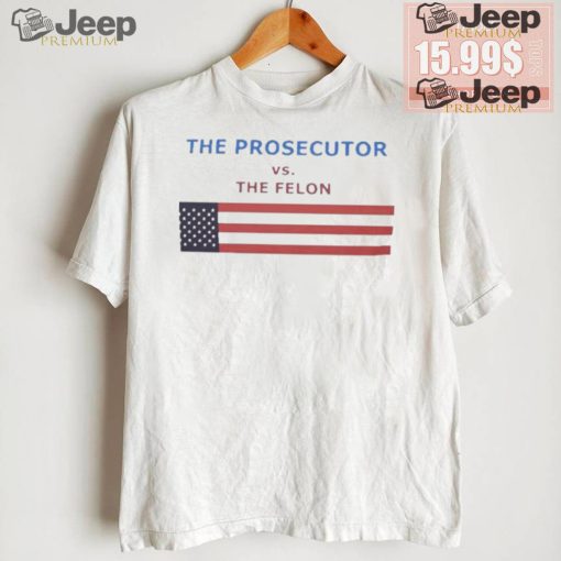 Awesome Harris Prosecutor vs The Felon 2024 Shirt