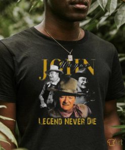 Awesome John Wayne legend never die signature 2024 shirt