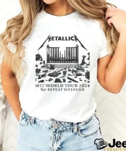 Awesome Metallica M72 World Tour 2024 No Repeat Weekend T shirt