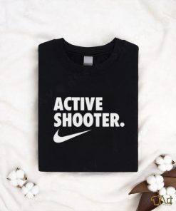 Awesome Nike Active Shooter 2024 T Shirt