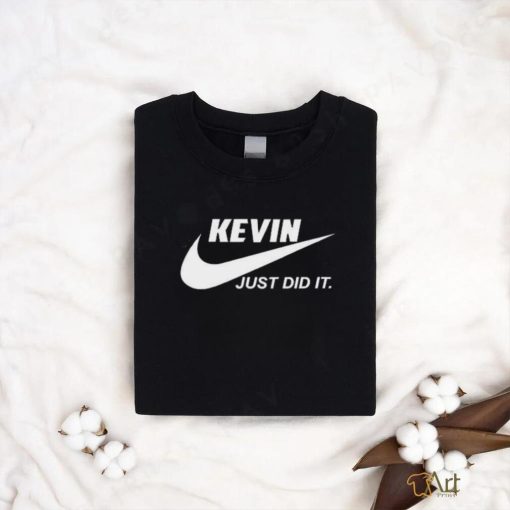 Awesome Nike Kevin just did it 2024 T Shirt