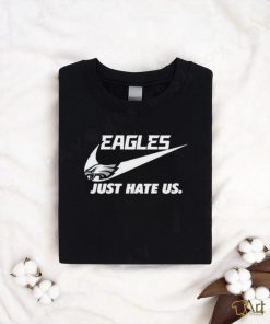 Awesome Nike Philadelphia Eagles Just Hate Us 2024 T Shirt