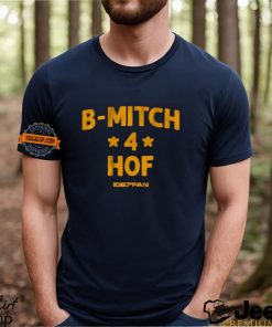 B Mitch 4 HOF 2024 t shirt