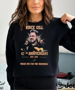 Vince Gill 67rd Anniversary 1957 2024 Thank You For The Memories T Shirt