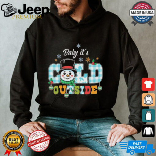 Baby It’s Cold Outside Christmas 2024 Shirt