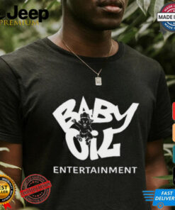 Baby Oil Entertainment Tee Shirt