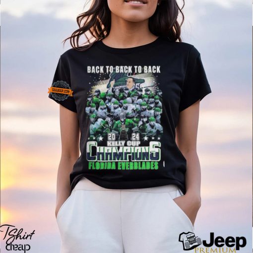 Back To Back To Back 2024 Kelly Cup Champions Florida Everblades T Shirt