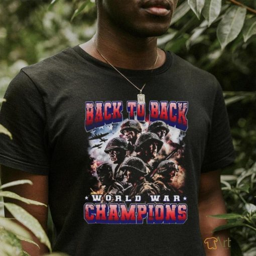 Back To Back World War Champions Shirt