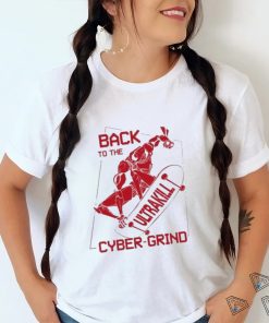 Back To The Ultrakill Cyber Grind shirt