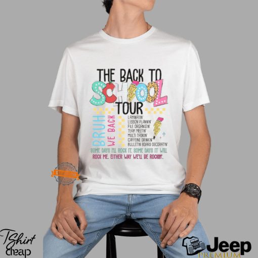 Back to School Teacher Tour Shirt