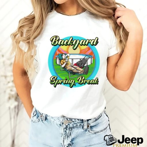 Backyard spring break shirt