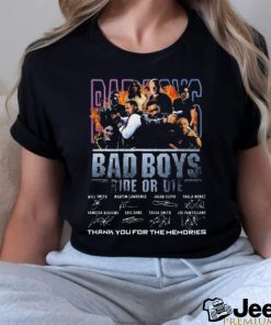 Bad Boys Ride Or Die Thank You For The Memories Signatures shirt