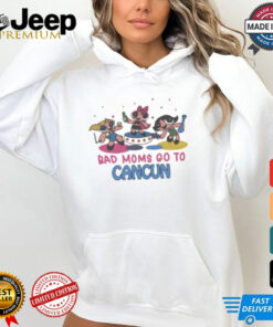 Bad Moms Go To Cancun Shirt